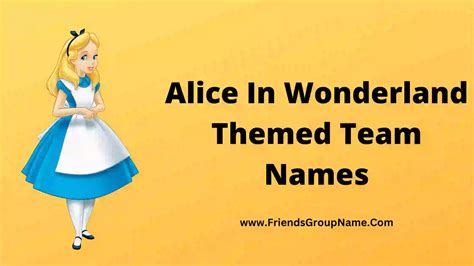 alice in wonderland team names|alice in wonderland nicknames.